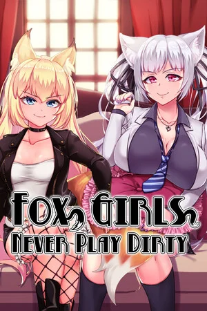 Fox Girls Never Play Dirty poszter