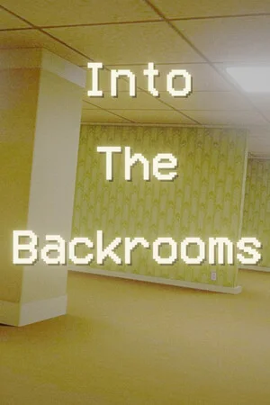 Into The Backrooms poszter