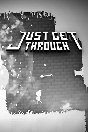 Just Get Through poszter