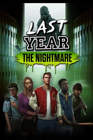 Last Year: The Nightmare poszter