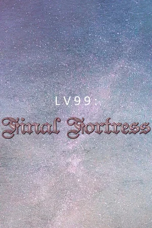 LV99: Final Fortress poszter