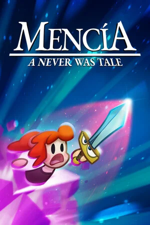 Mencia. A never was tale. poszter