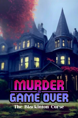 Murder Is Game Over: The Blackinton Curse poszter