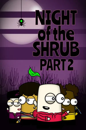 Night of the Shrub Part 2 poszter