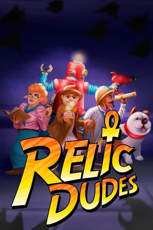 Relic Dudes poszter