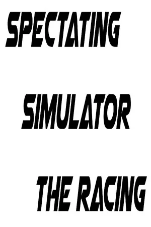 Spectating Simulator The Racing poszter