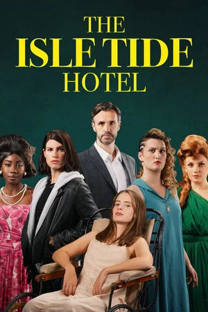 The Isle Tide Hotel poszter