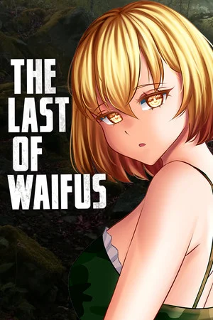 The Last of Waifus poszter
