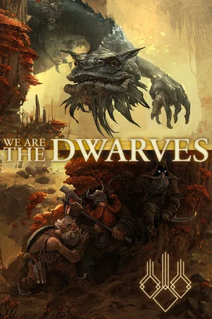 We Are The Dwarves poszter