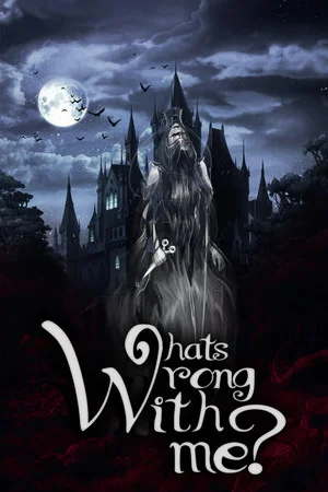 Whats wrong with me? poszter