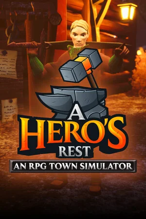 A Hero's Rest: An RPG Town Simulator poszter