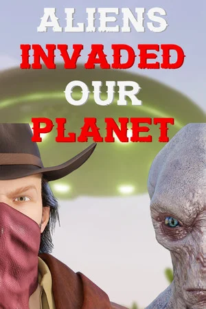 ALIENS INVADED OUR PLANET poszter