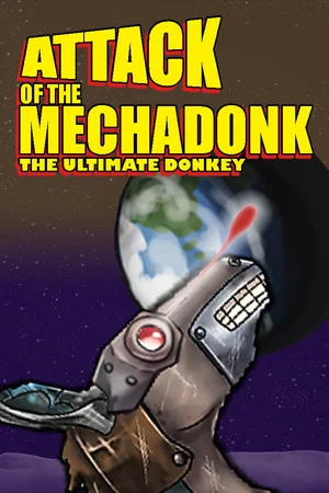Attack of the Mechadonk - The ultimate donkey poszter