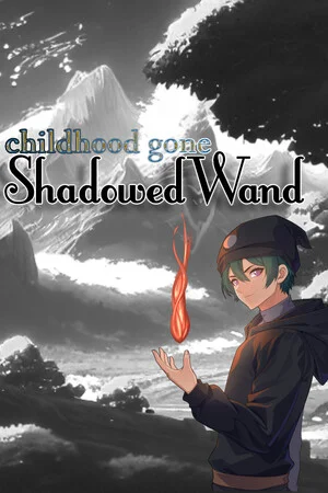 CHILDHOOD GONE - Shadowed Wand poszter