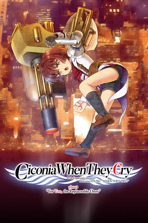Ciconia When They Cry - Phase 1: For You, the Replaceable Ones poszter