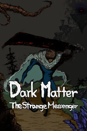 DarkMatter: The Strange Messenger poszter