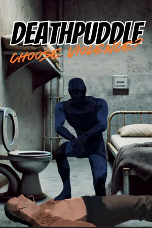 Deathpuddle: Choose Violence? poszter