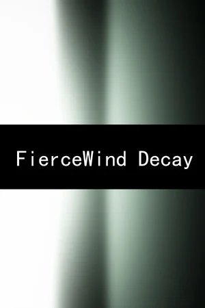 FierceWind Decay poszter