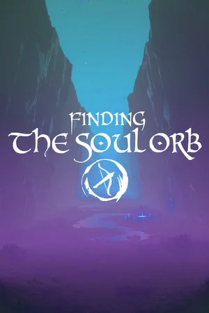 Finding the Soul Orb poszter