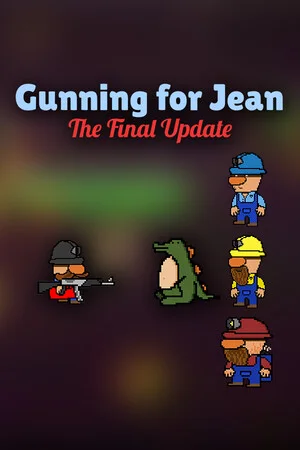 Gunning for Jean: The Final Update poszter
