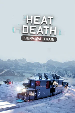 Heat Death: Survival Train poszter