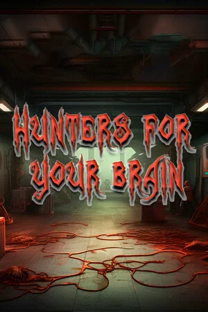 HUNTERS FOR YOUR BRAIN poszter
