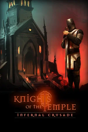 Knights of the Temple: Infernal Crusade poszter