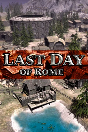 Last Day of Rome poszter