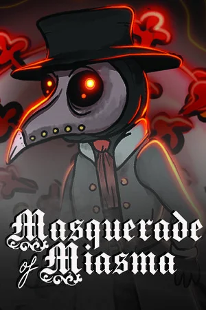 Masquerade of Miasma poszter