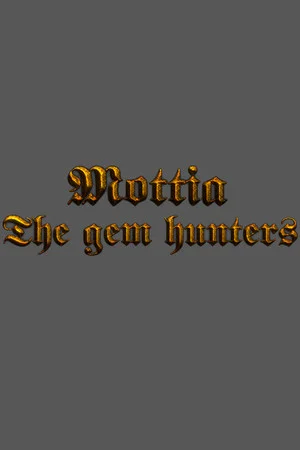 Mottia - The gem hunters poszter