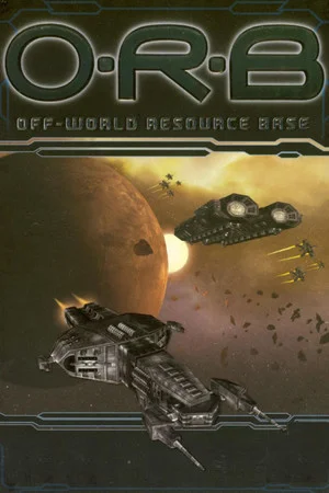 O.R.B: Off-World Resource Base poszter