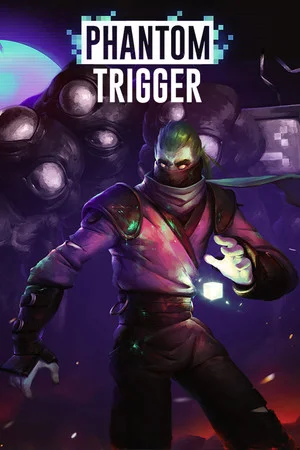 Phantom Trigger poszter