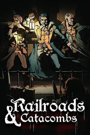 Railroads & Catacombs poszter