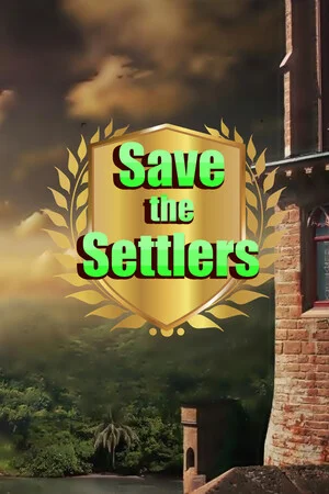 Save the settlers poszter