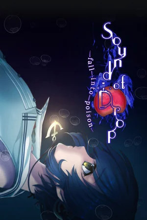 Sound of Drop - fall into poison - poszter