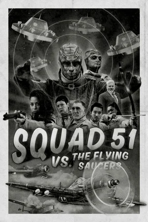 Squad 51 vs. the Flying Saucers poszter