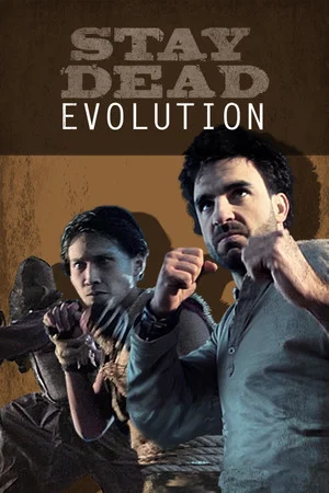 Stay Dead Evolution poszter