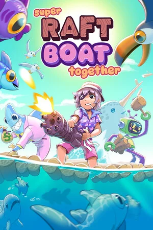 Super Raft Boat Together poszter