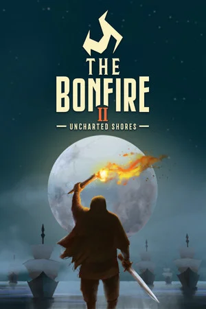 The Bonfire 2: Uncharted Shores poszter