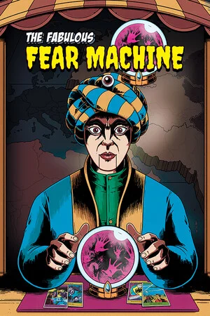 The Fabulous Fear Machine poszter