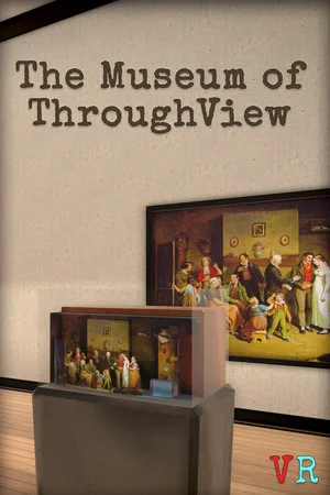 The Museum of ThroughView poszter