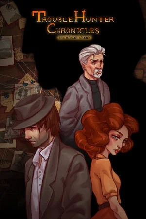 Trouble Hunter Chronicles: The Stolen Creed poszter