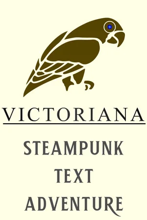 Victoriana - Steampunk Text Adventure poszter