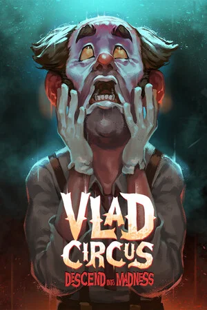 Vlad Circus: Descend Into Madness poszter