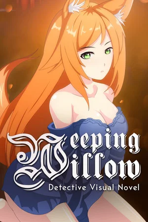 Weeping Willow - Detective Visual Novel poszter