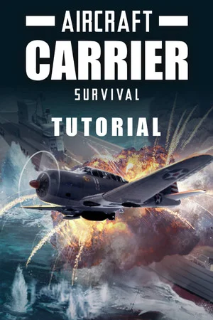 Aircraft Carrier Survival: Tutorial poszter