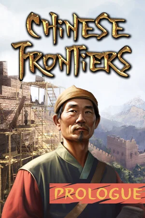 Chinese Frontiers: Prologue poszter