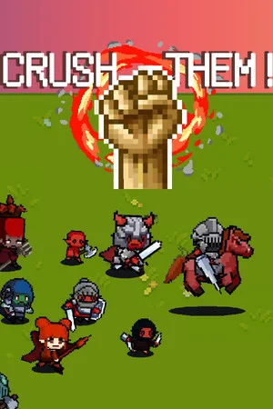 Crush them!碾碎它们！ poszter