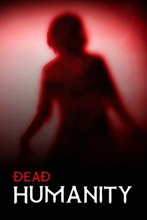 Dead Humanity poszter