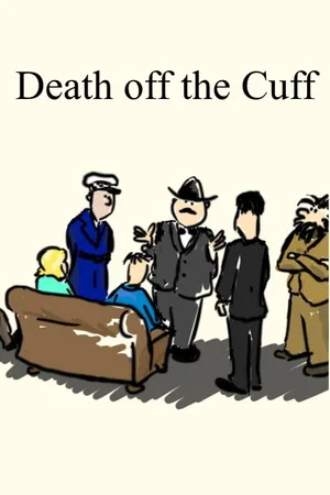 Death off the Cuff poszter